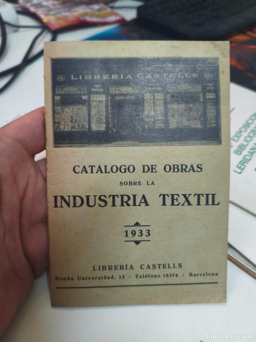 Cat&aacute;logos publicitarios: CATALOGO DE OBRAS SOBRE LA INDUSTRIA TEXTIL. 1933. LIBRERIA CASTELLS. BARCELONA.