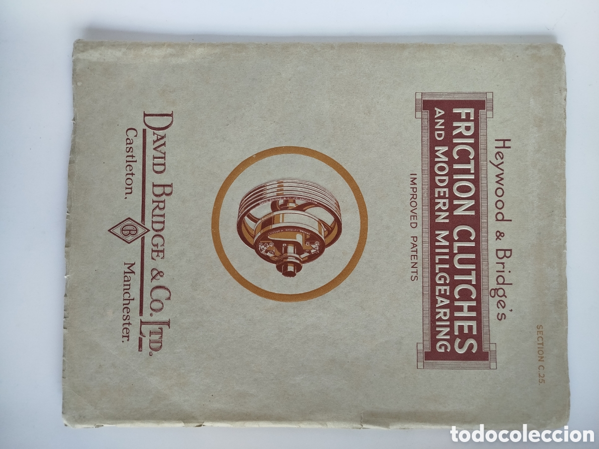 Cat&aacute;logos publicitarios: Catalogo David Bridge & Co. Ltd. Embragues de fricci&oacute;n y maquinaria de molino. Manchester 1921