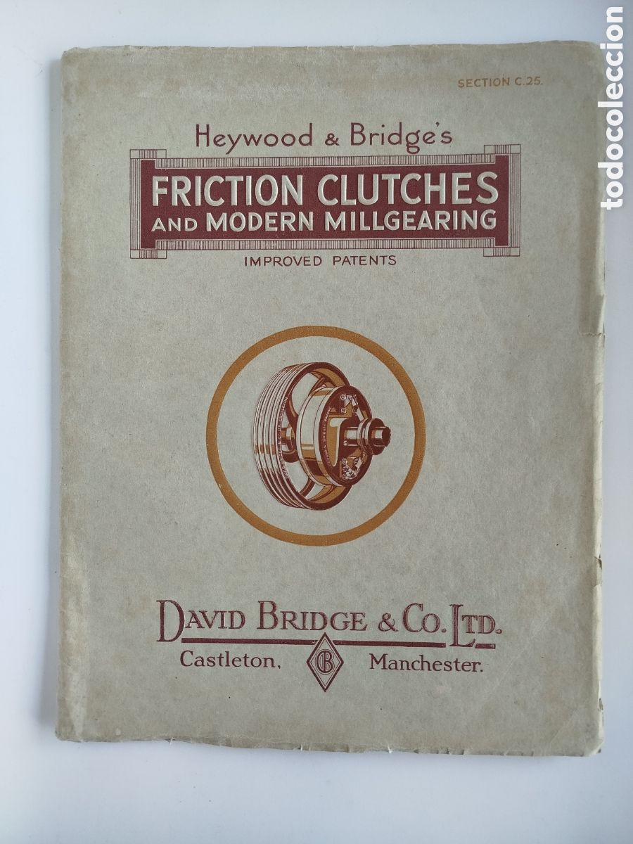 Cat&aacute;logos publicitarios: Catalogo David Bridge & Co. Ltd. Embragues de fricci&oacute;n y maquinaria de molino. Manchester 1921