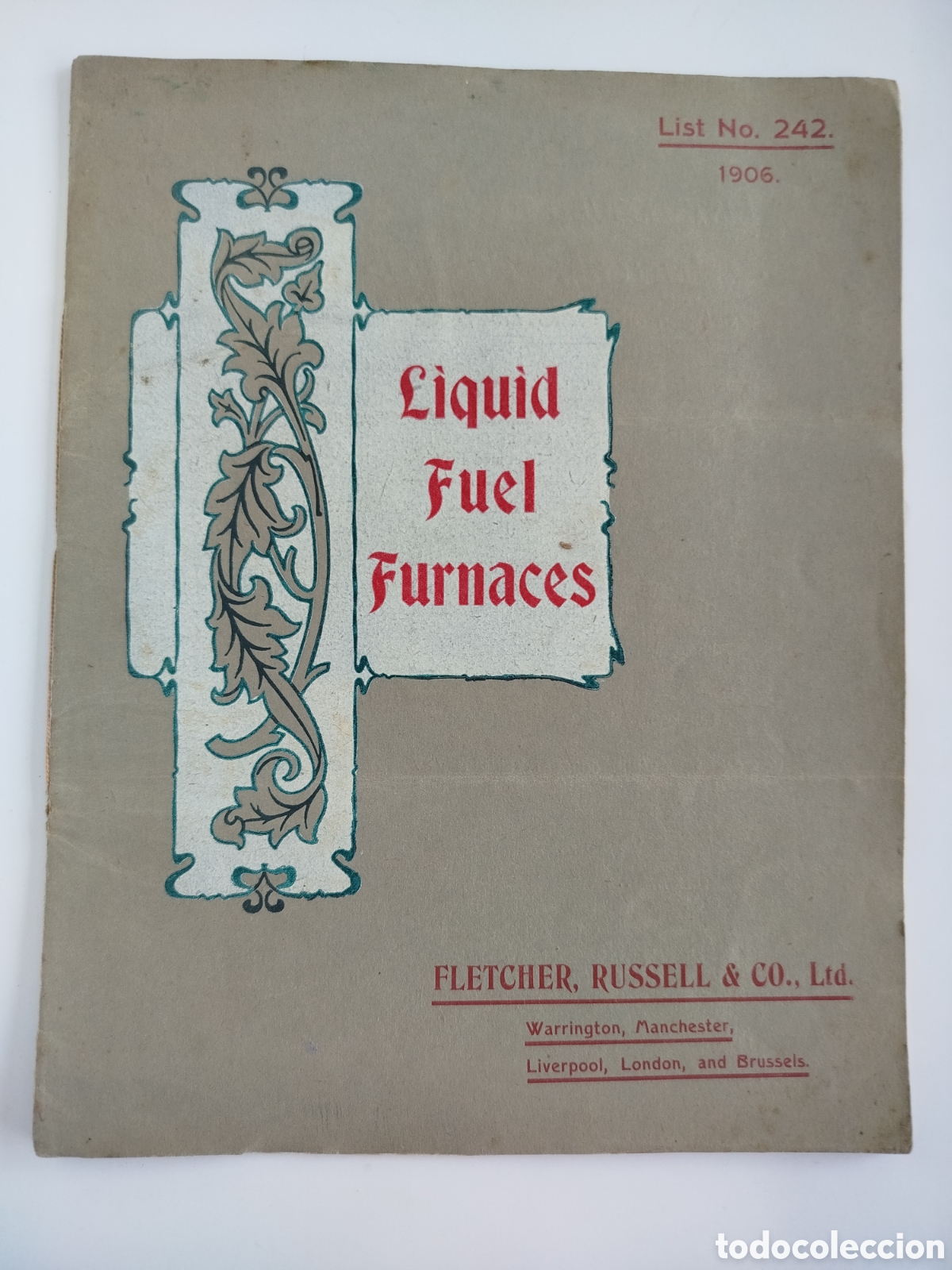 Cat&aacute;logos publicitarios: Catalogo Liquid Fuel Furnaces. (Hornos de combustible liquido) Fletcher, Russell & Co., Ltd. 1906