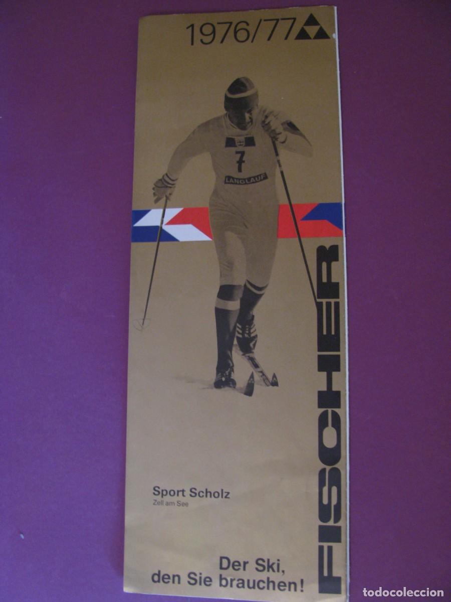 Cat&aacute;logos publicitarios: CATALOGO DE ESQUIS MARCA FISCHER 1976/77. TIENDA SPORT SCHOLZ, ZELL AM SEE. AUSTRIA