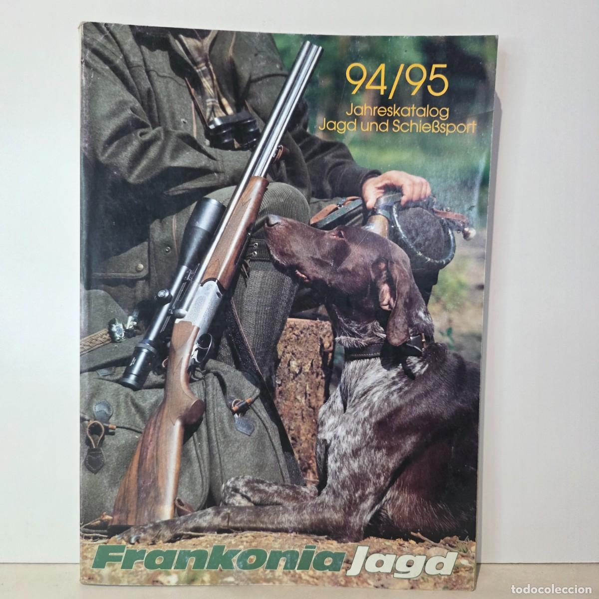 Cat&aacute;logos publicitarios: Cat&aacute;logo Frankonia Jagd 1994-1995 Alemania Caza Tiro Deportivo Armas &Oacute;ptica Munici&oacute;n