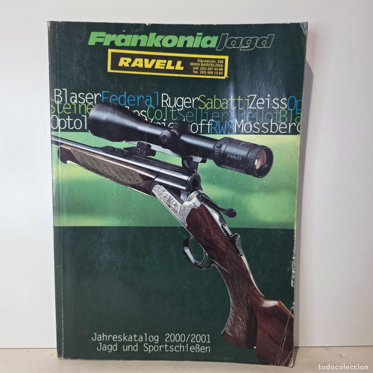 Cat&aacute;logos publicitarios: Cat&aacute;logo Frankonia Jagd 2000-2001 Alemania Caza Tiro Deportivo Armas &Oacute;ptica Zeiss Blaser