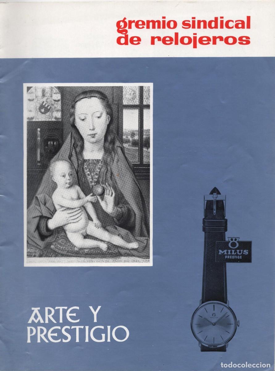 Cat&aacute;logos publicitarios: GREMIO SINDICAL DE RELOJEROS ARTE Y PRESTIGIO BARCELONA SEPTIENBRE DE 1965