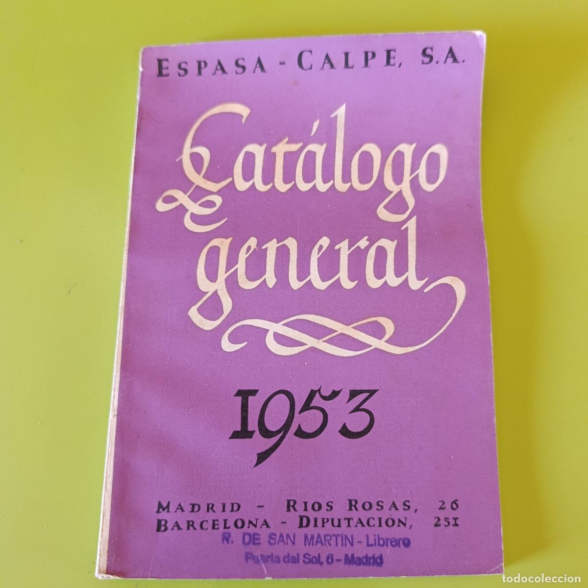 Cat&aacute;logos publicitarios: CATALOGO GENERAL DE LIBROS 1953. ESPASA-CALPE