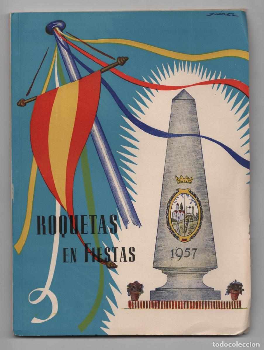 Cat&aacute;logos publicitarios: ROQUETAS -ROQUETES - PROGRAMA DE FIESTAS MAYORES DEL A&Ntilde;O 1957