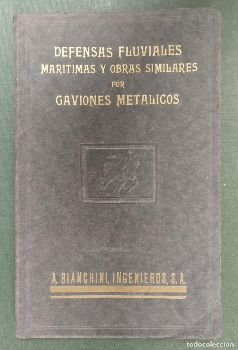 Cat&aacute;logos publicitarios: Catalogo Defensas fluviales, mar&iacute;timas por gaviones met&aacute;licos - A. Bianchini Barcelona rio Llobregat