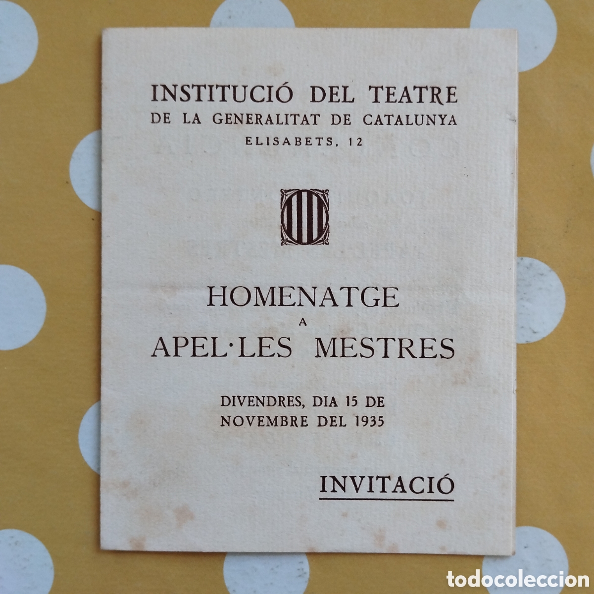 Cat&aacute;logos publicitarios: INVITACI&Oacute; HOMENATGE APEL&middot;LES MESTRES INSTITUCI&Oacute; DEL TEATRE MERC&Egrave; PLANTADA EMILI VENDRELL