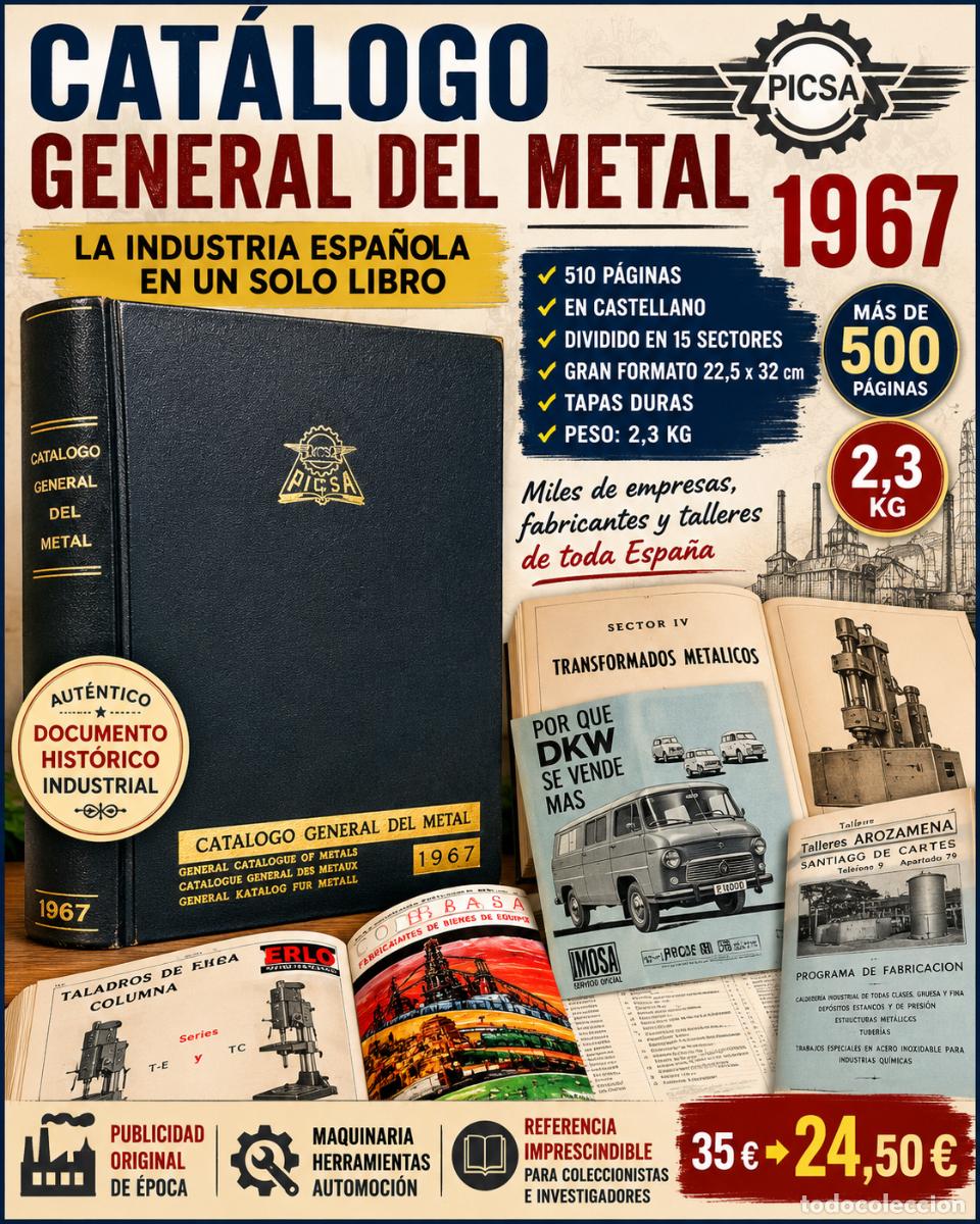 Cat&aacute;logos publicitarios: CAT&Aacute;LOGO GENERAL DEL METAL 1967 | PICSA | 510 P&Aacute;GINAS | INDUSTRIA ESPA&Ntilde;OLA | 2,3 KG