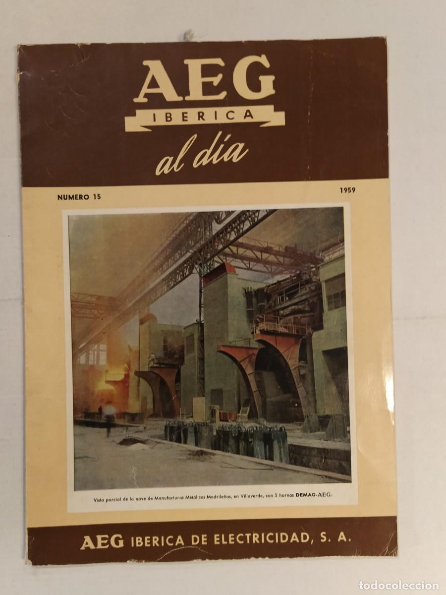 Cat&aacute;logos publicitarios: AEG IBERICA AL DIA - A&Ntilde;O 1959 NUMERO 15 - REVISTA CATALOGO DE PUBLICIDAD -VER FOTOS-(V-28.203)