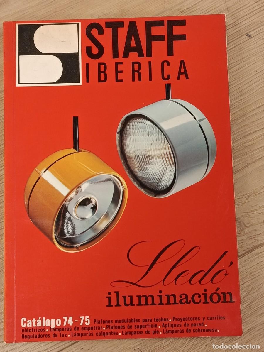 Cat&aacute;logos publicitarios: Antiguo catalogo de STAFF IBERICA - LLED&Oacute; ILUMINACI&Oacute;N - 1974-75