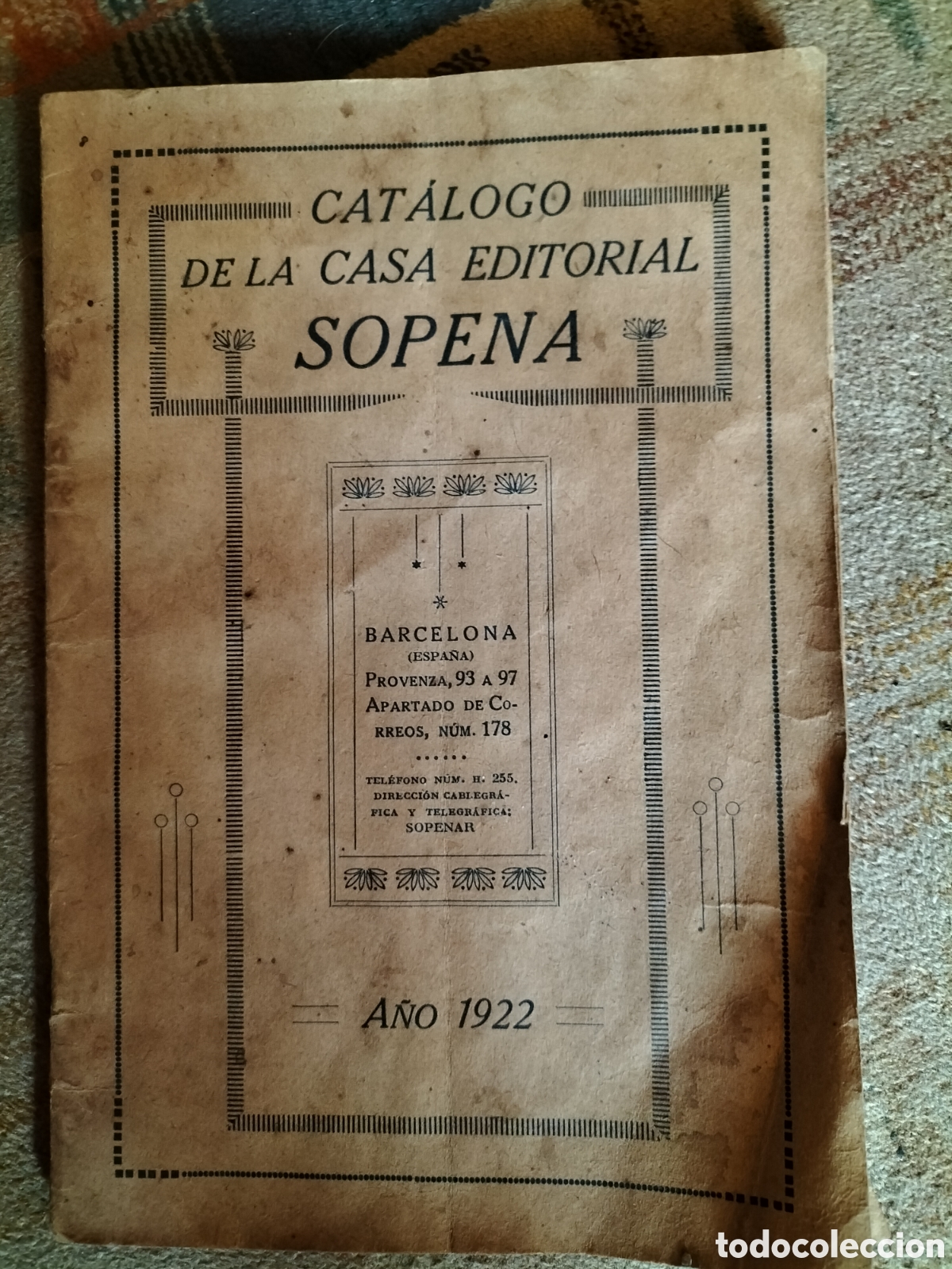 Cat&aacute;logos publicitarios: Catalogo de la Casa Editorial Sopena. 1922.