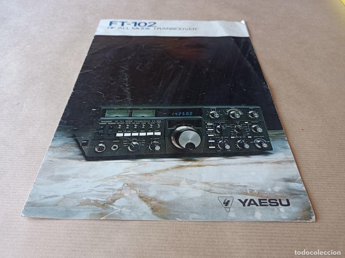 Cat&aacute;logos publicitarios: PUBLICIDAD EMISORA YAESU FT-102 HF ALL MODE TRANSCEIVER