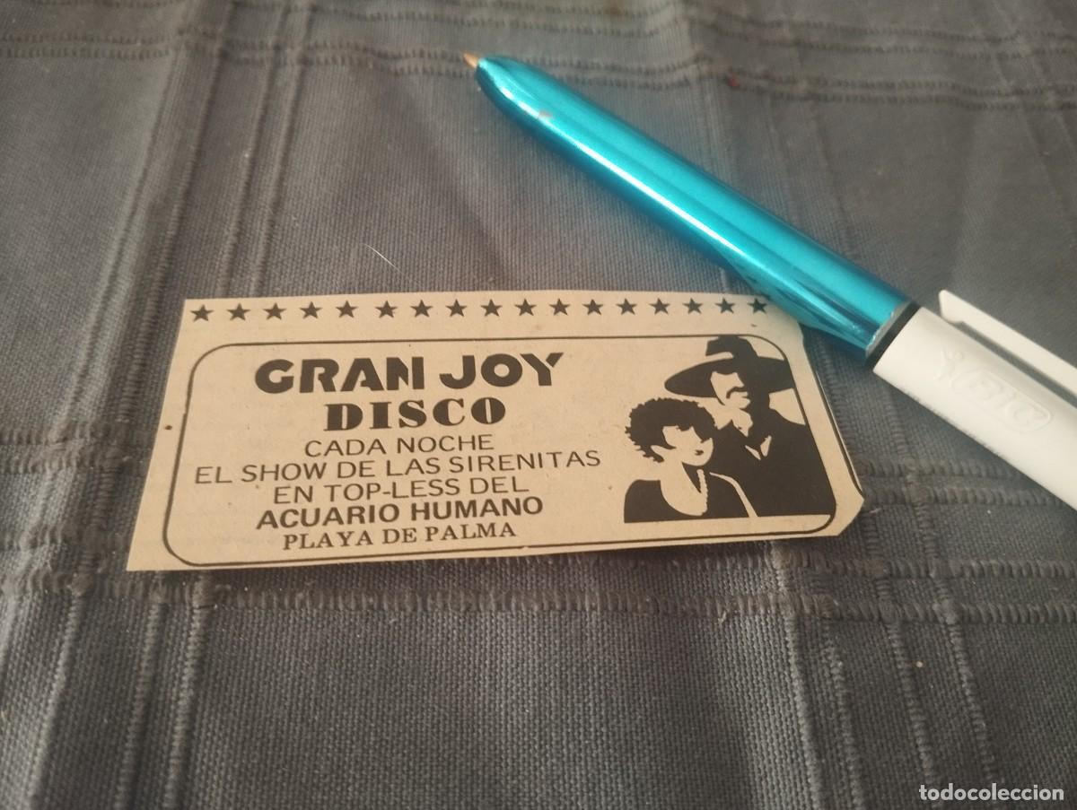Cat&aacute;logos publicitarios: GRAN JOY DISCO PLAYA DE PALMA MALLORCA ANUNCIO PUBLICIDAD 1983