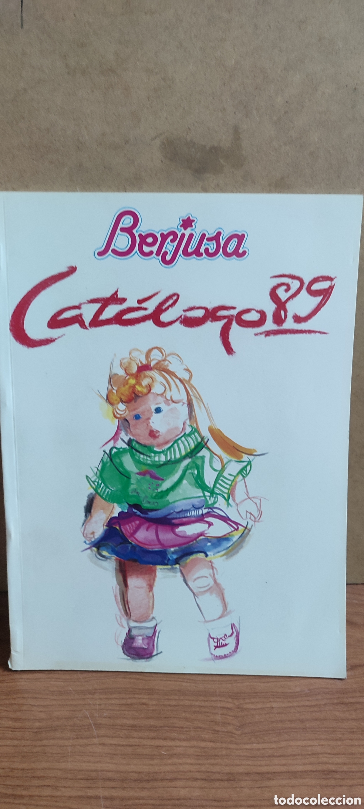 Cat&aacute;logos publicitarios: Antiguo cat&aacute;logo de Mu&ntilde;ecas Berjusa del a&ntilde;o 1989.