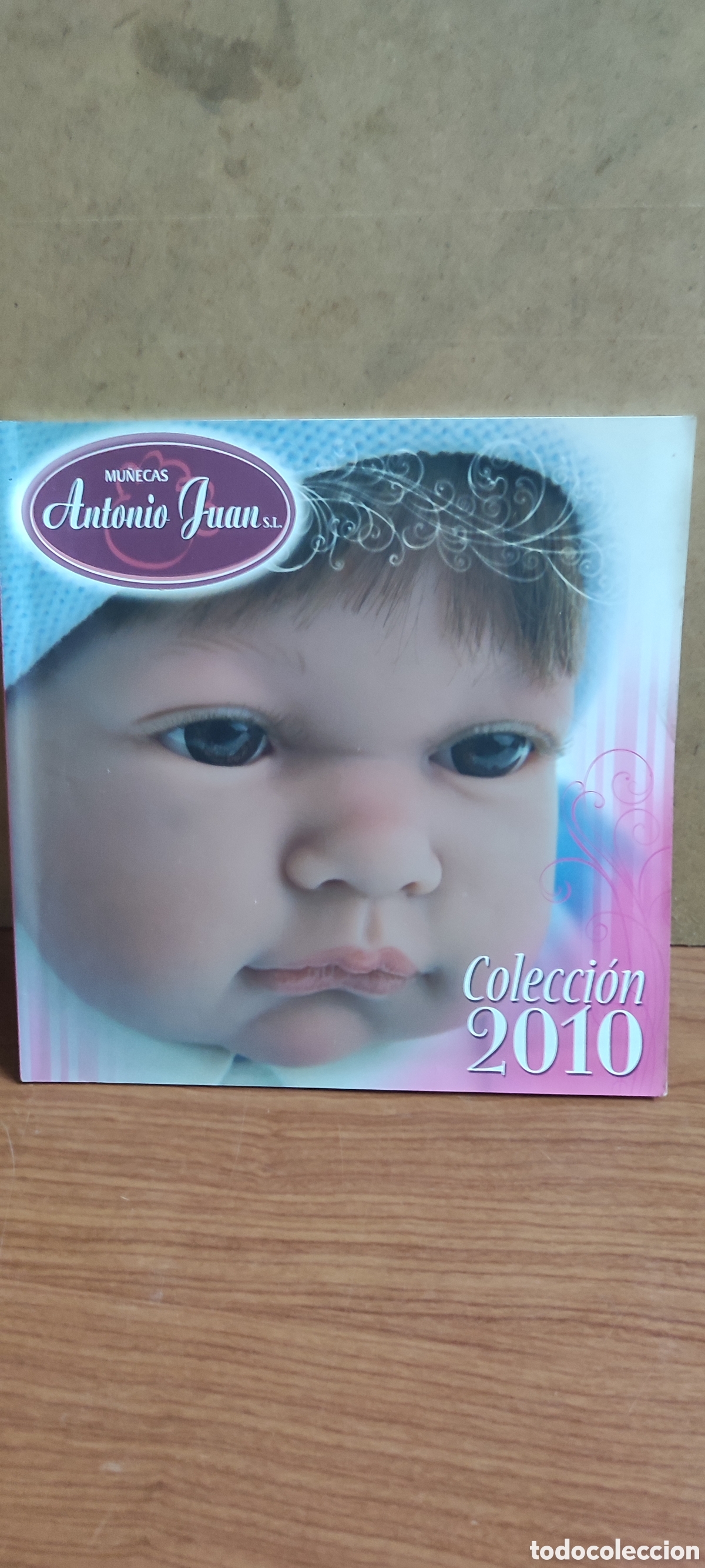 Cat&aacute;logos publicitarios: Catalogo de mu&ntilde;ecas de Antonio Juan del a&ntilde;o 2010