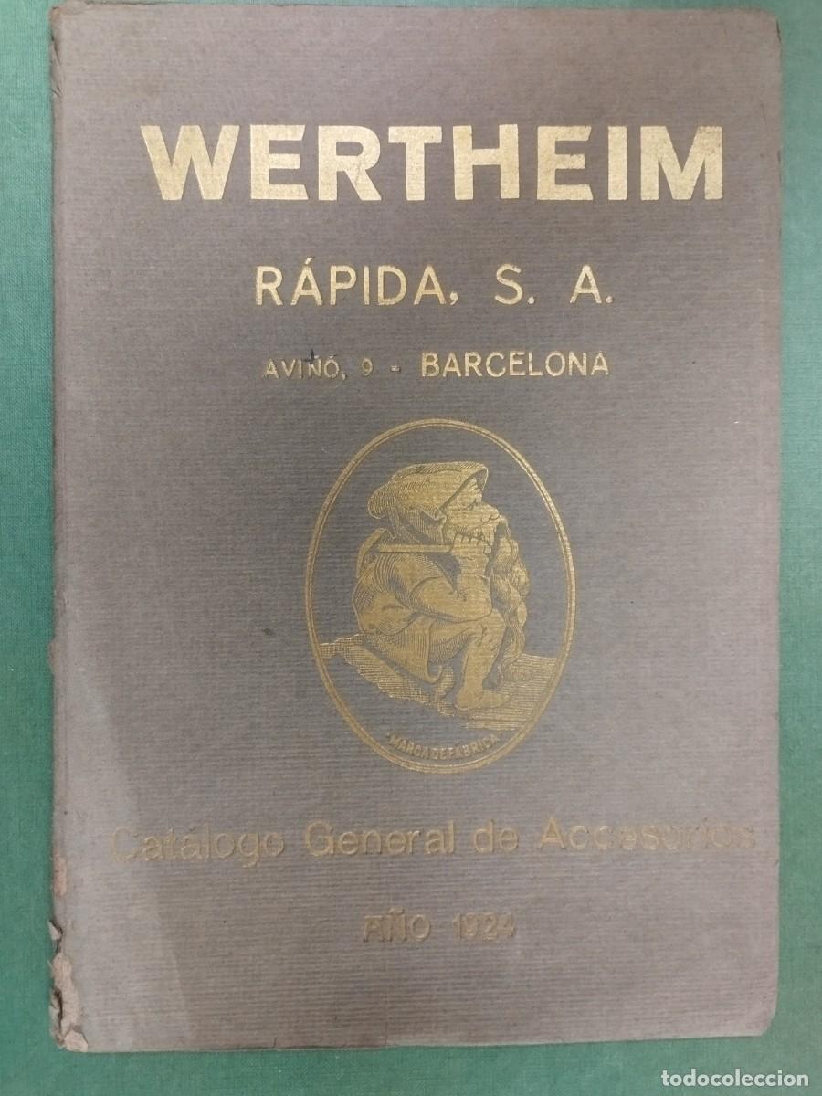 Cat&aacute;logos publicitarios: CATALOGO GENERAL DE ACCESORIOS DE M&Aacute;QUINAS DE COSER WERTHEIM - A&Ntilde;O 1924