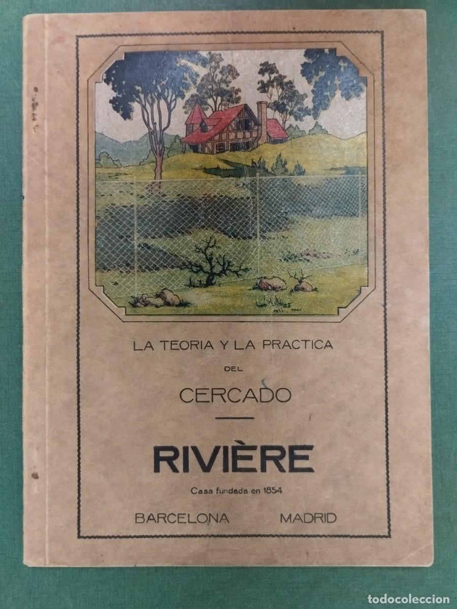 Cat&aacute;logos publicitarios: LA TEOR&Iacute;A Y LA PR&Aacute;CTICA DEL CERCADO - RIVI&Egrave;RE - 1929 - MANUAL CAT&Aacute;LOGO BARCELONA PUBLICIDAD