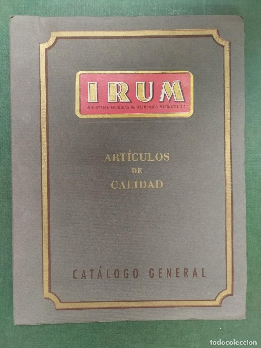 Cat&aacute;logos publicitarios: CATALOGO IRUM. Industrias reunidas de utensilios met&aacute;licos, 30 p&aacute;ginas. Barcelona PUBLICIDAD