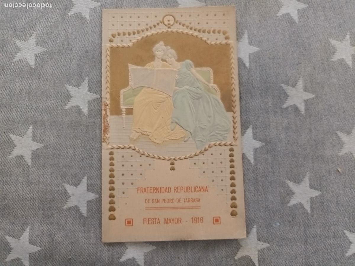 Cat&aacute;logos publicitarios: FRATERNIDAD REPUBLICANA DE SAN PEDRO DE TARRASA FIESTA MAYOR 1916. Programa invitacion Terrassa