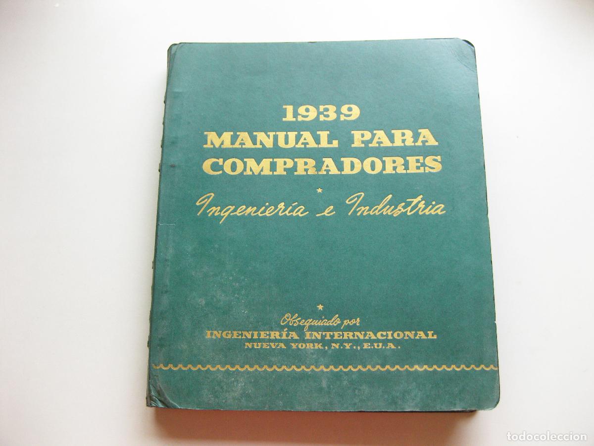 Cat&aacute;logos publicitarios: CAT&Aacute;LOGO DE MAQUINARIA DE CONSTRUCCI&Oacute;N. MANUAL PARA COMPRADORES. INGENIER&Iacute;A E INDUSTRIA. 1939