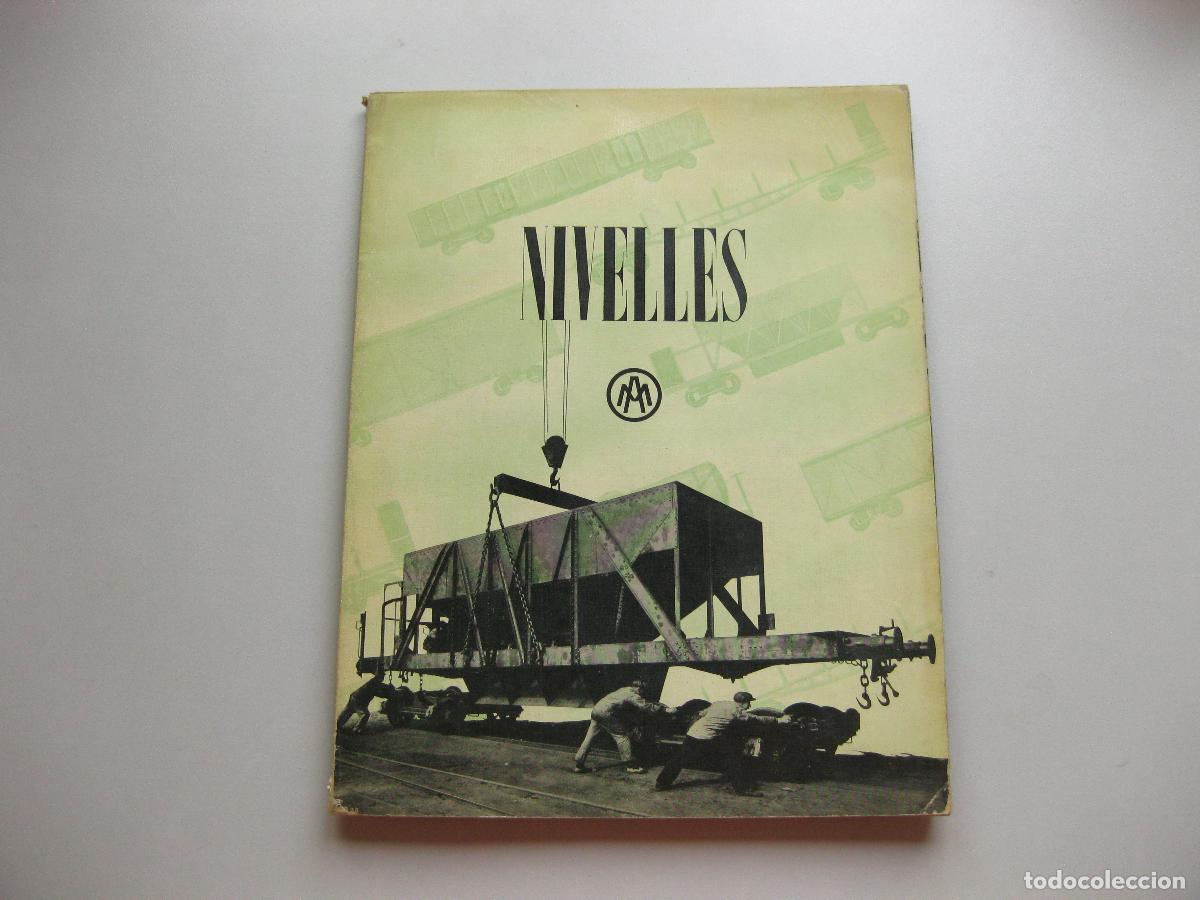 Cat&aacute;logos publicitarios: CAT&Aacute;LOGO DE VAGONES DE TREN O FERROCARRIL NIVELLES. LES ATELLERS METALLURGIQUES. 1938