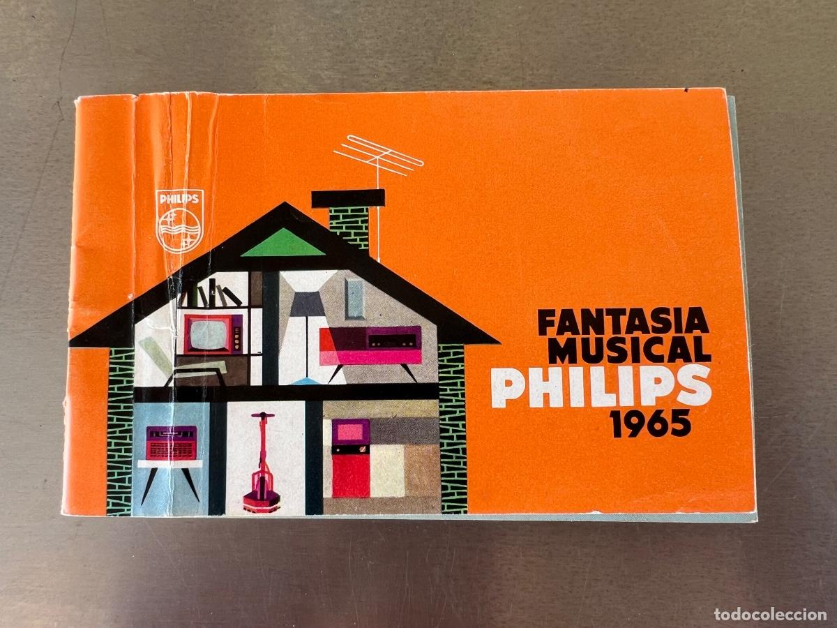 Cat&aacute;logos publicitarios: PHILIPS CATALOGO ORIGINAL FANTASIA MUSICAL 1965 RADIOS, TOCADISCOS ETC