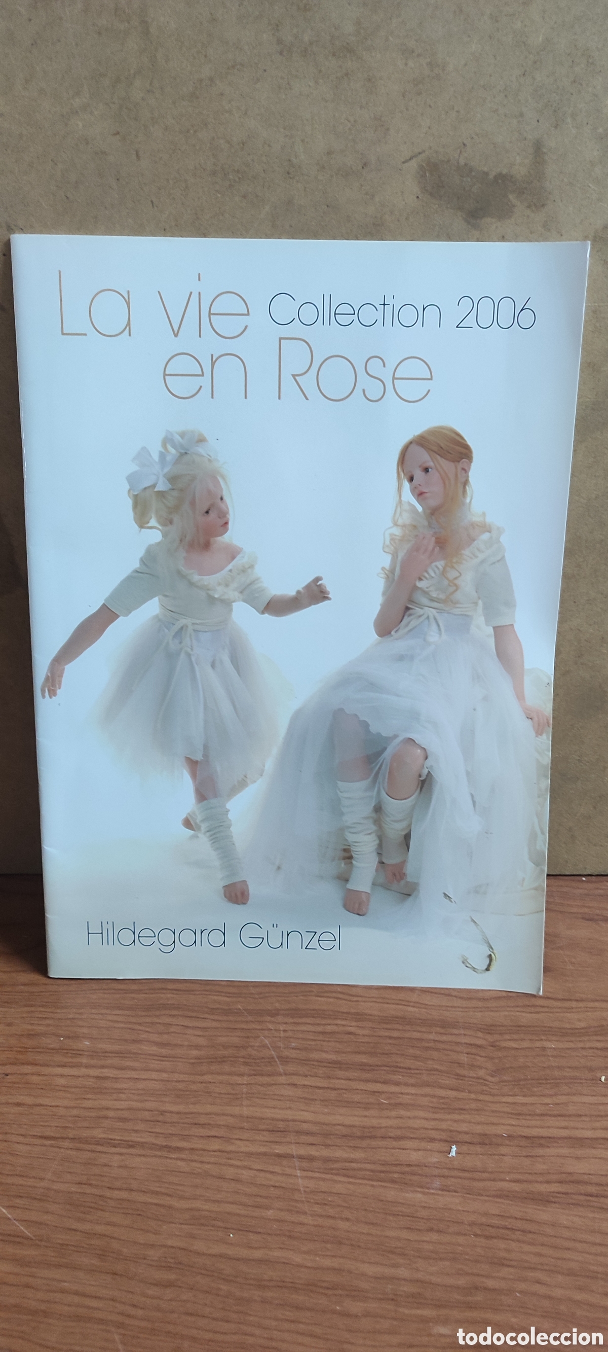 Cat&aacute;logos publicitarios: Catalogo de mu&ntilde;ecas La Vie en Rose del 2026, colecci&oacute;n Hildegard Gunzel.