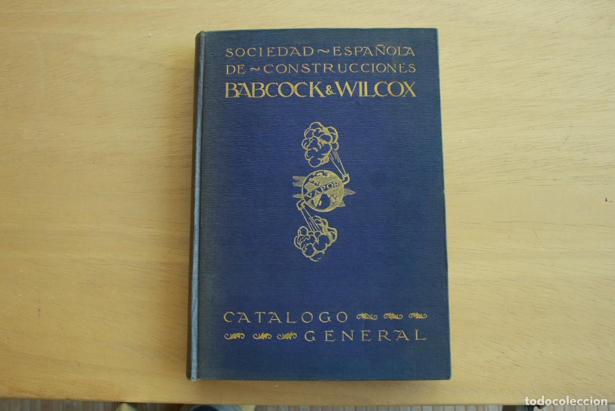 Cat&aacute;logos publicitarios: SOCIEDAD ESPA&Ntilde;OLA DE CONSTRUCCIONES BABCOCK & WILCOX. CAT&Aacute;LOGO GENERAL