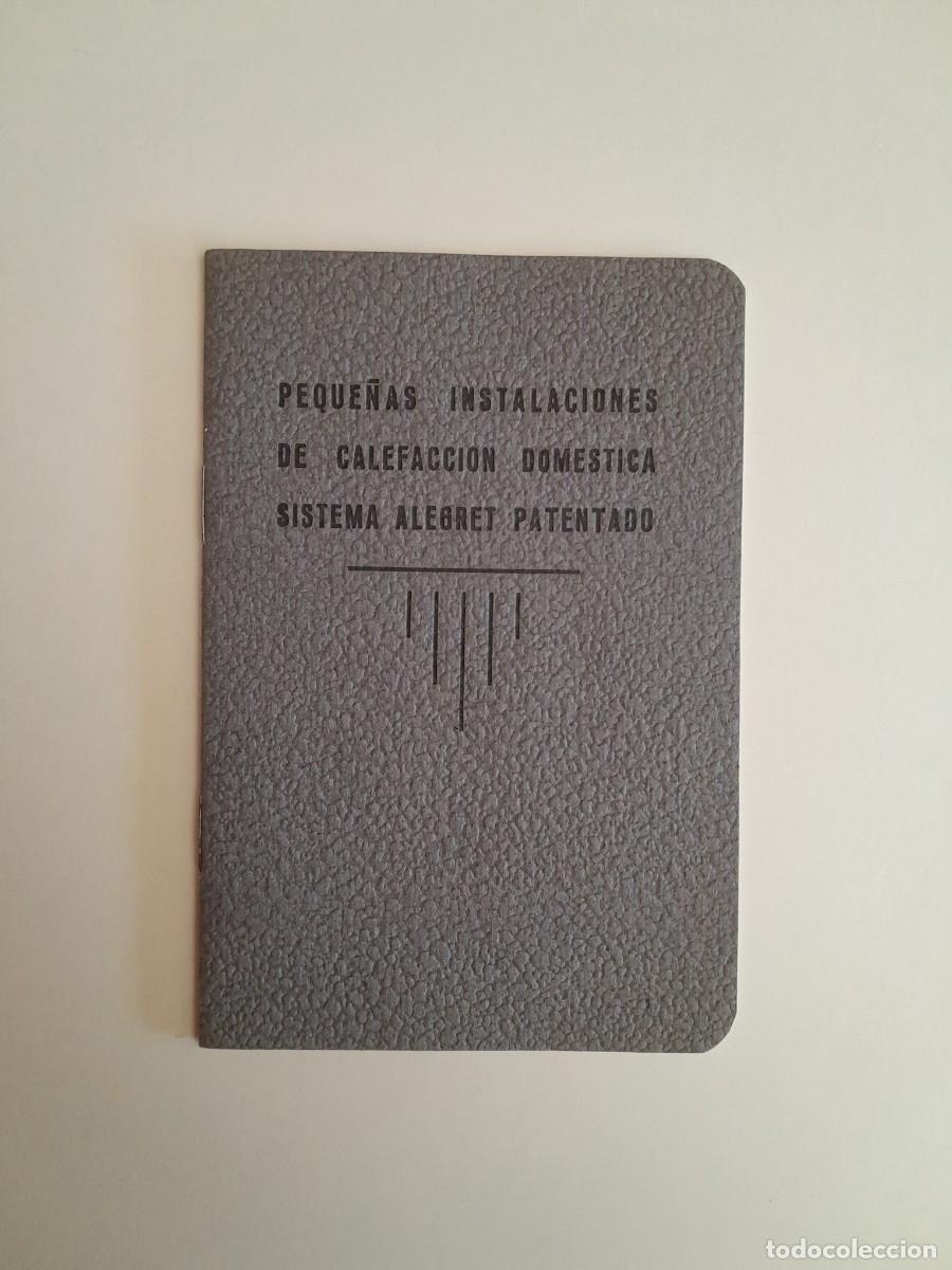 Cat&aacute;logos publicitarios: CAT&Aacute;LOGO DE PEQUE&Ntilde;AS INSTALACIONES DE CALEFACCI&Oacute;N DOM&Eacute;STICA (BARCELONA, c.1960)