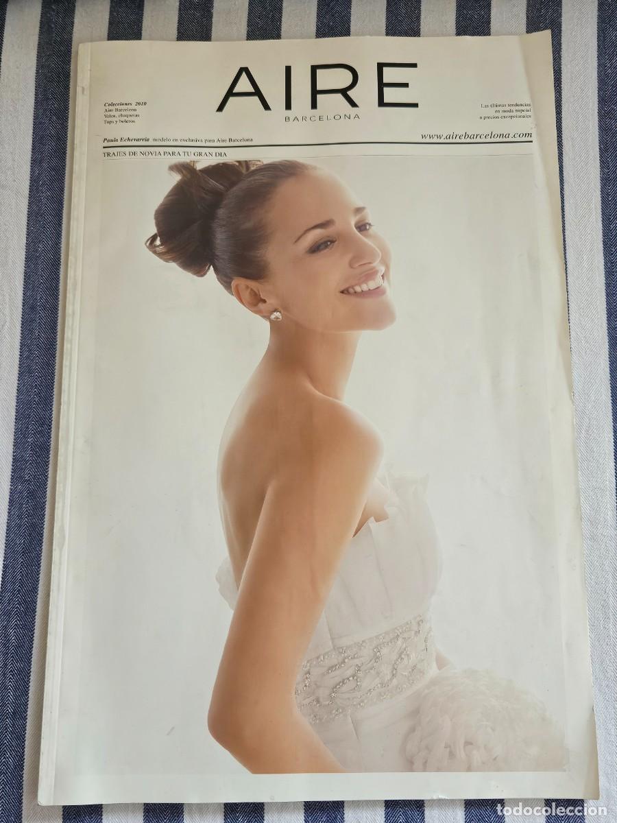 Cat&aacute;logos publicitarios: Antiguo Catalogo de La Firma Espa&ntilde;ola AIRE BARCELONA, Moda Nupcial Colecci&oacute;n 2010.