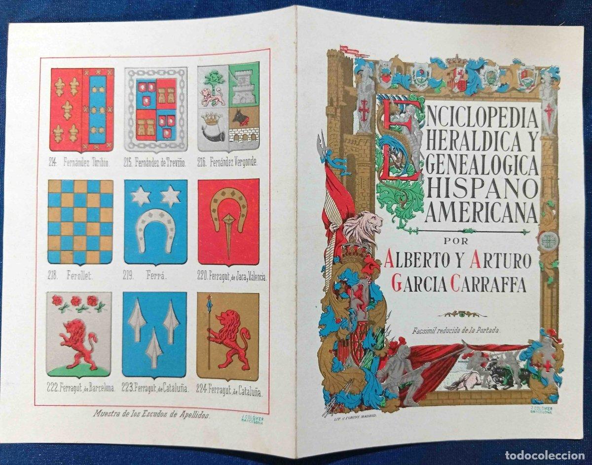 Cat&aacute;logos publicitarios: PRESENTACI&Oacute;N ENCICLOPEDIA HER&Aacute;LDICA Y GENEAL&Oacute;GICA HISPANO AMERICANA ALBERTO Y ARTURO GARC&Iacute;A CARRAFFA