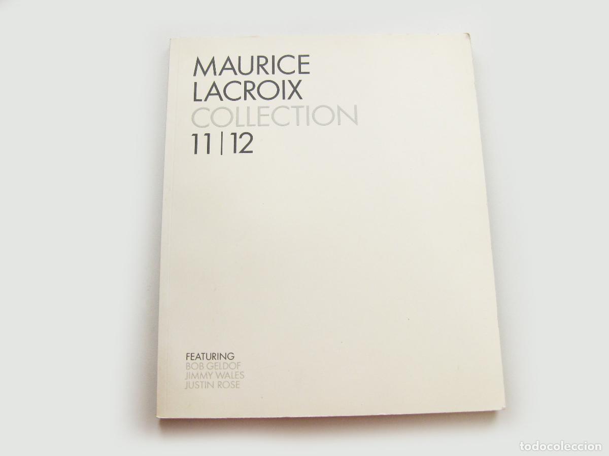 Cat&aacute;logos publicitarios: CATALOGO DE RELOJES DE MAURICE LACROIX COLLECTION 11/12. 2011