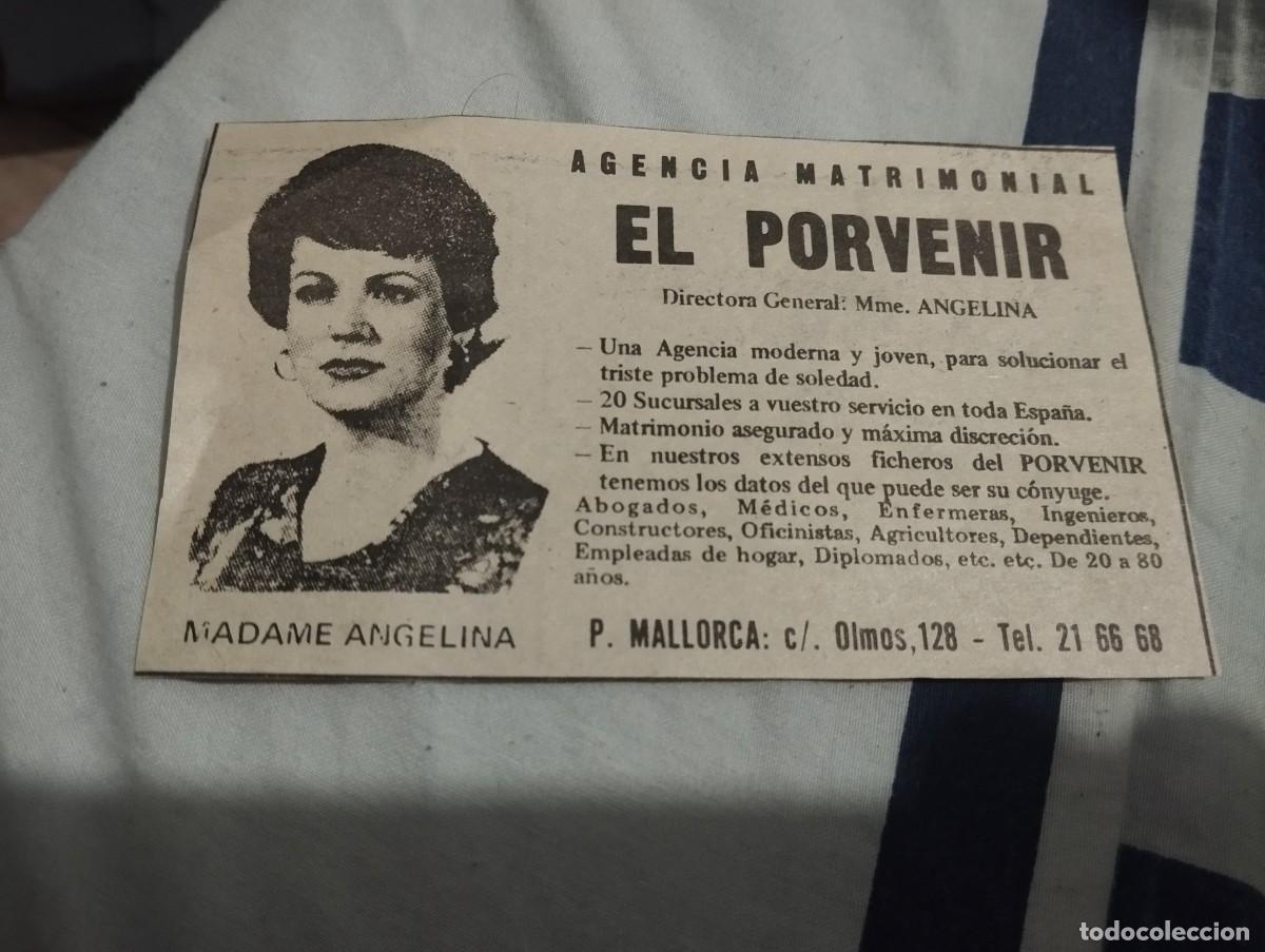 Catalogues publicitaires: AGENCIA MATRIMONIAL EL PORVENIR P. MALLORCA CALLE OLMOS MALLORCA ANUNCIO PUBLICIDAD PERIODICO 1975