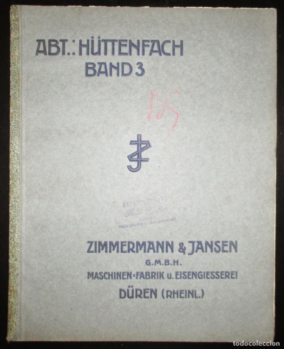 Advertising Catalogs: ZIMMERMANN & JANSEN. CAT&Aacute;LOGO DE DISPOSITIVOS DE CIERRE PARA TUBER&Iacute;AS EN TRES IDIOMAS. 1918.