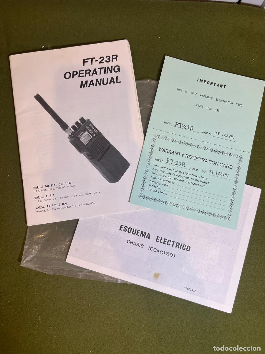 Cat&aacute;logos publicit&aacute;rios: Lote documentaci&oacute;n t&eacute;cnica Yaesu FT-23R manual original tarjeta garant&iacute;a esquema chasis ICC4 Thomson