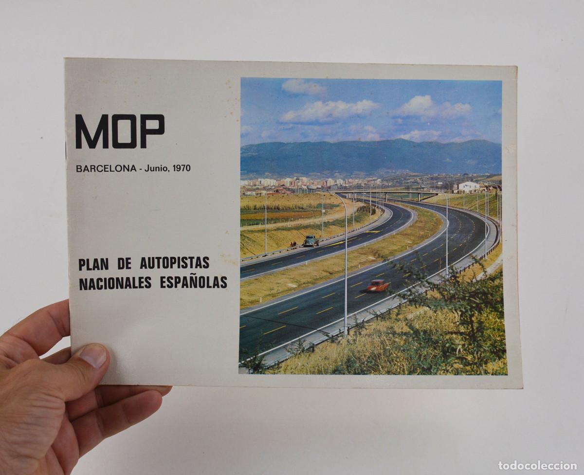 Cat&aacute;logos publicitarios: MOP PLAN DE AUTOPISTAS NACIONALES ESPA&Ntilde;OLAS. BARCELONA JUNIO 1970. Fotos Onta&ntilde;&oacute;n.