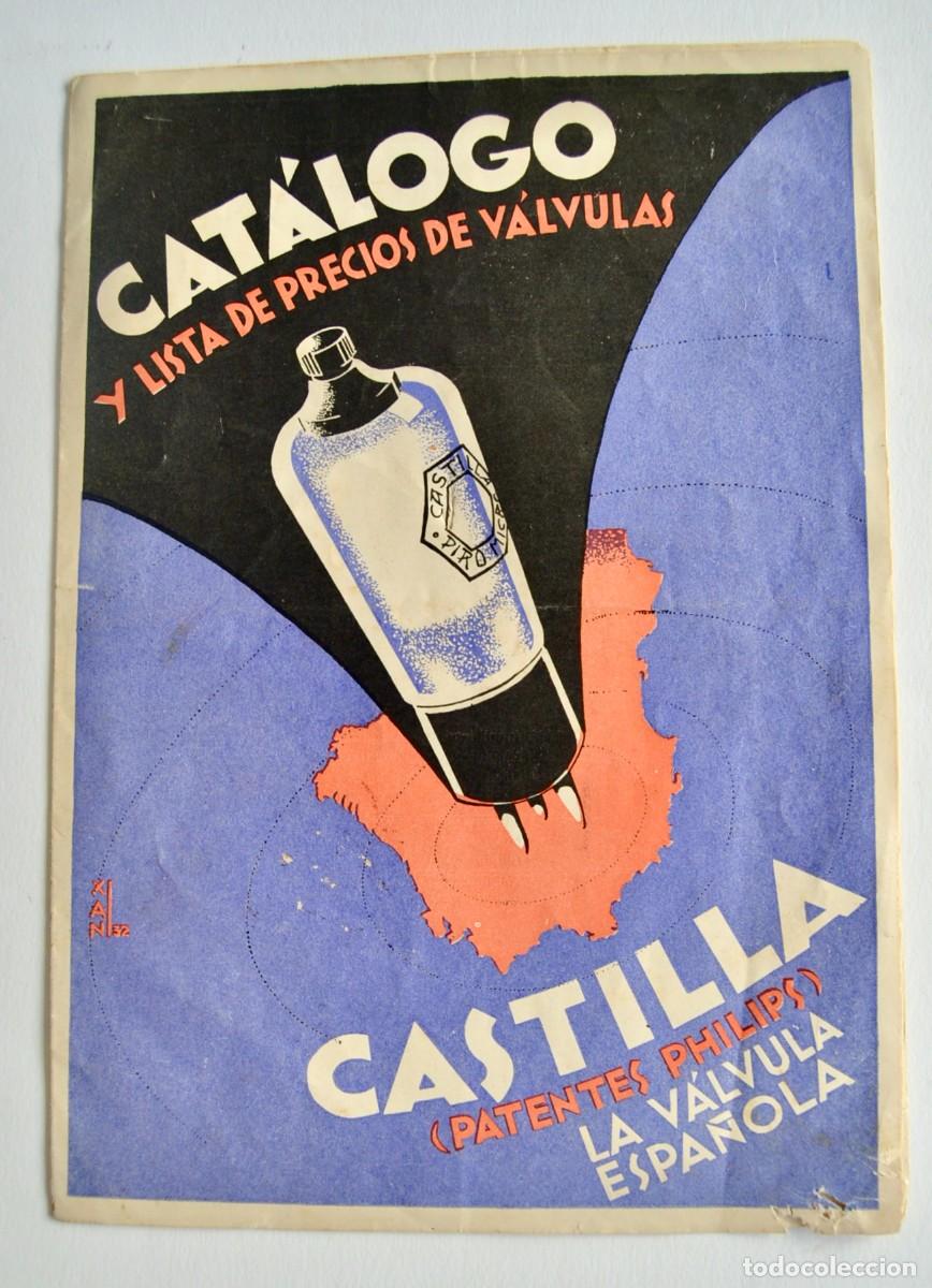 Cat&aacute;logos publicitarios: Cat&aacute;logo Comercial y Lista de Precios de V&aacute;lvulas Castilla (Patentes Philips). &rdquo;Xan&rdquo;. A&ntilde;o 1932