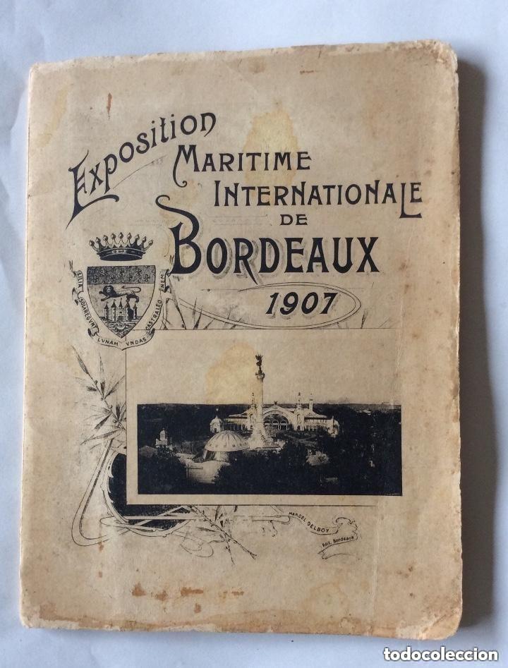 Advertising Catalogs: CAT&Aacute;LOGO FOTOGR&Aacute;FICO. EXPOSITION MARITIME INTERNATIONALE DE BORDEAUX 1907