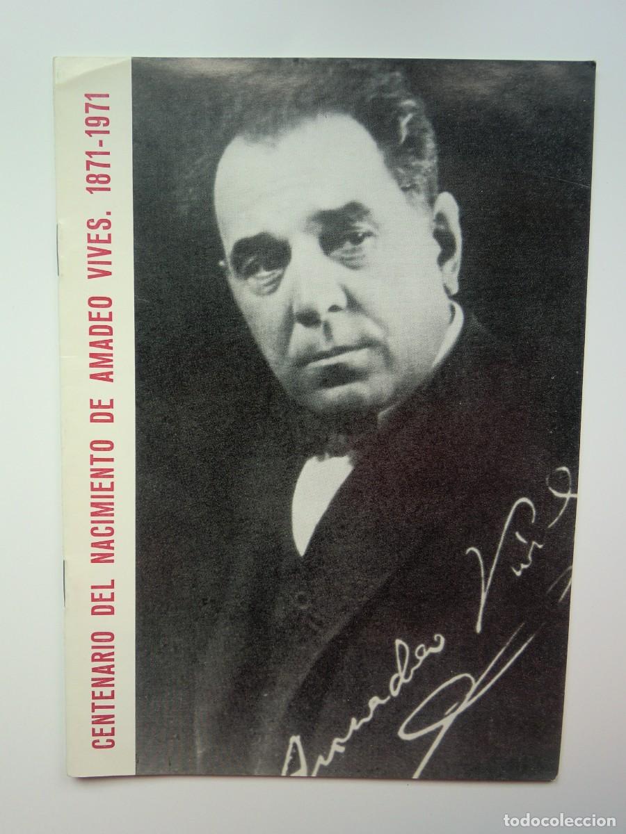 Cat&aacute;logos publicitarios: Libro folleto CENTENARIO DEL NACIMIENTO DE AMADEO VIVES 181-1971 (1971) Delegaci&oacute;n Cultura Barcelona