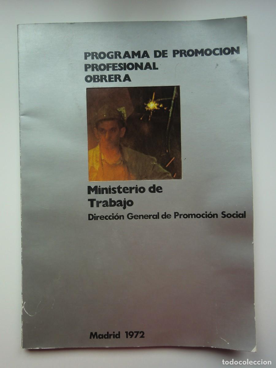 Cat&aacute;logos publicitarios: PROGRAMA DE PROMOCI&Oacute;N PROFESIONAL OBRERA. Ministerio de Trabajo, Madrid 1972