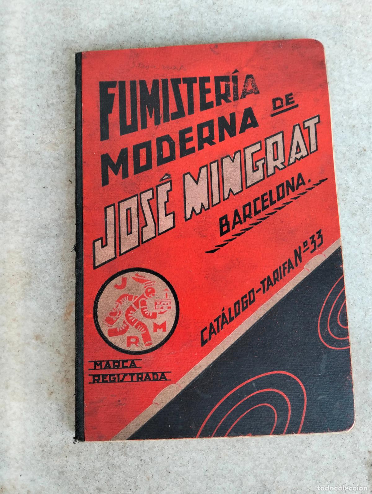 Catalogues publicitaires: F&aacute;brica de fumister&iacute;a moderna de Jos&eacute; Mingrat cat&aacute;logo tarifa n&ordm;33