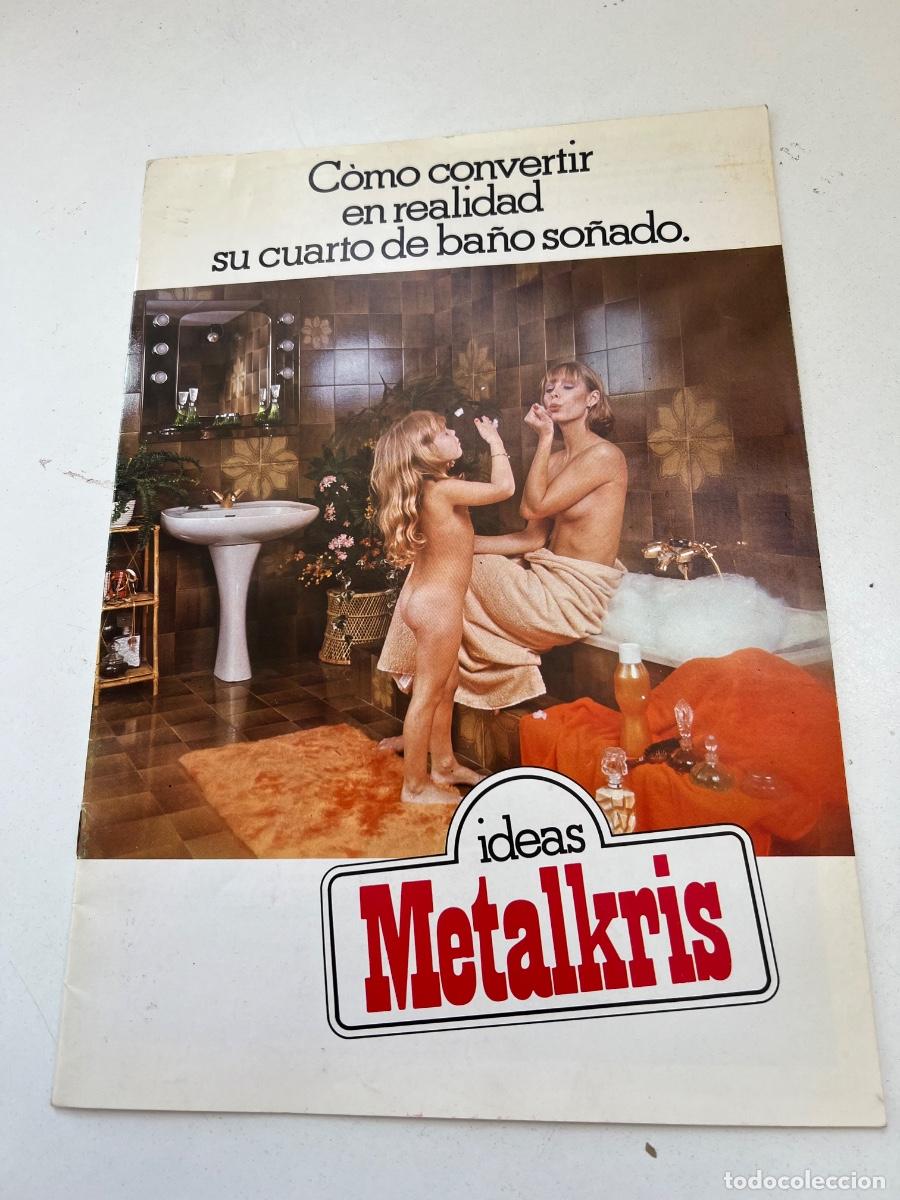 Advertising Catalogs: METALKRIS CUARTOS DE BA&Ntilde;O CATALOGO ORIGINAL