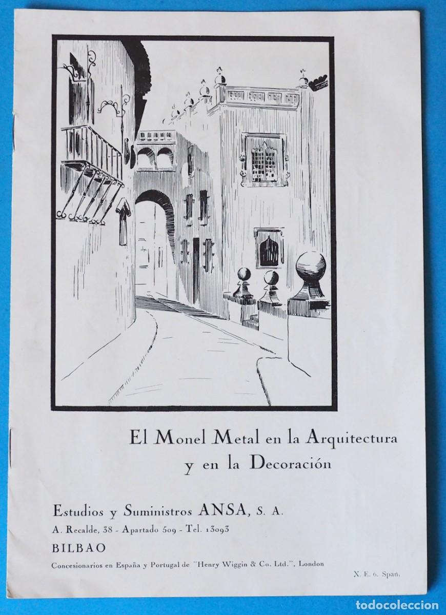 Cat&aacute;logos publicitarios: ANTIGUO CATALOGO: EL MONEL METAL EN LA ARQUITECTURA Y DECORACI&Oacute;N. BILBAO