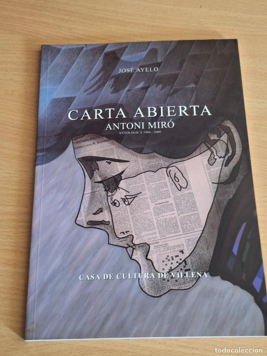 Cat&aacute;logos publicitarios: CARTA ABIERTA - ANTONI MIR&Oacute; - CASA DE CULTURA DE VILLENA - JOSE AYELO