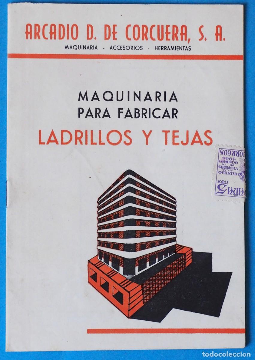 Cat&aacute;logos publicitarios: ANTIGUO CATALOGO: MAQUINA PARA FABRICAR LADRILLOS Y TEJAS. ARCADIO. BILBAO