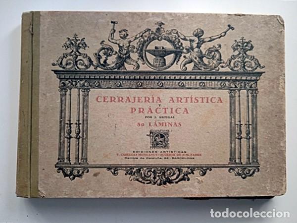 Cat&aacute;logos publicitarios: Cat&aacute;logo de Cerrajeria art&iacute;stica, l&aacute;minas art deco,