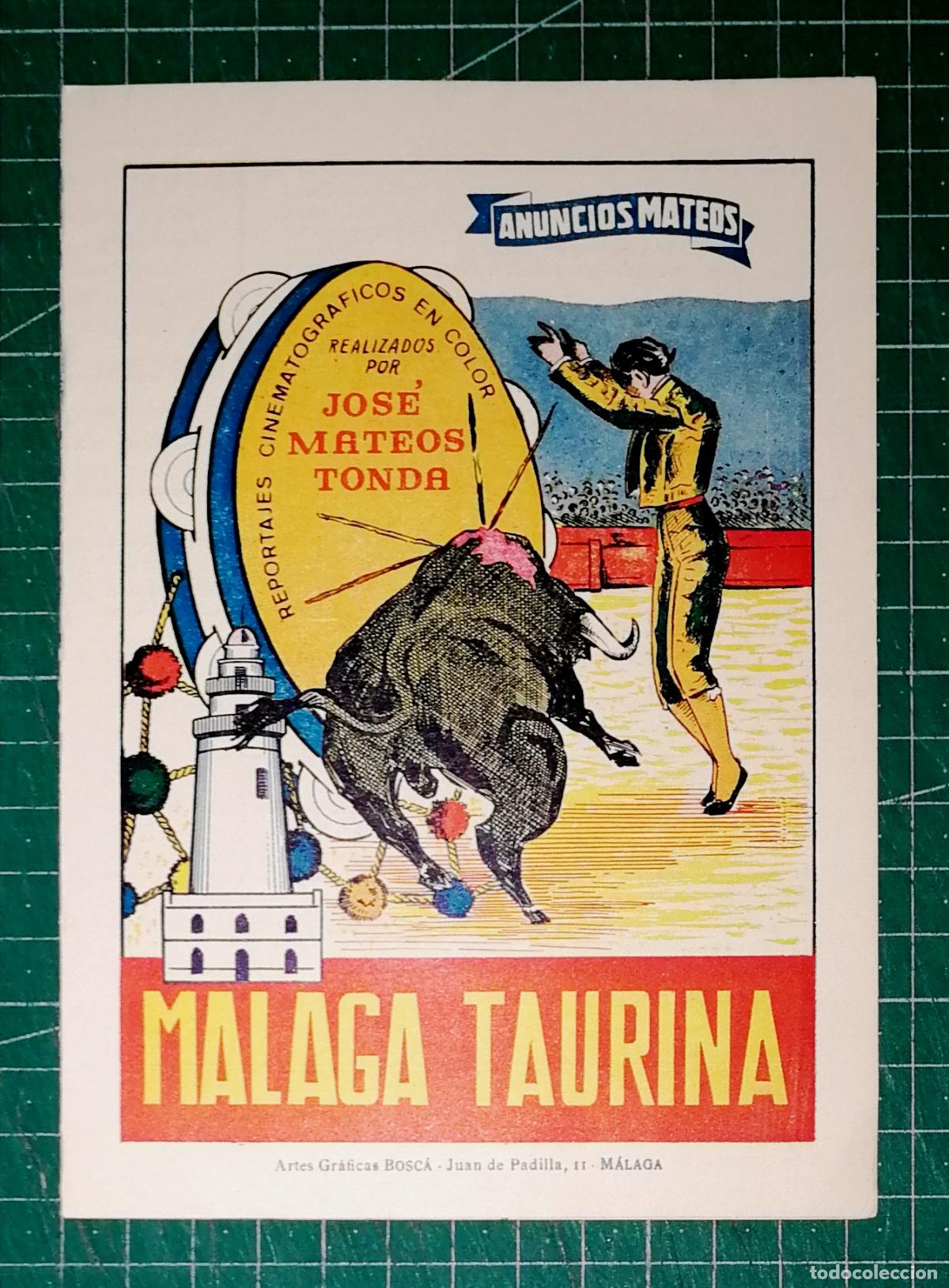 Cat&aacute;logos publicitarios: FOLLETO. PUBLICIDAD. ANUNCIOS MATEOS. M&Aacute;LAGA TAURINA REPORTAJES CINEMATOGR&Aacute;FICOS COLOR / Jos&eacute; Mateos