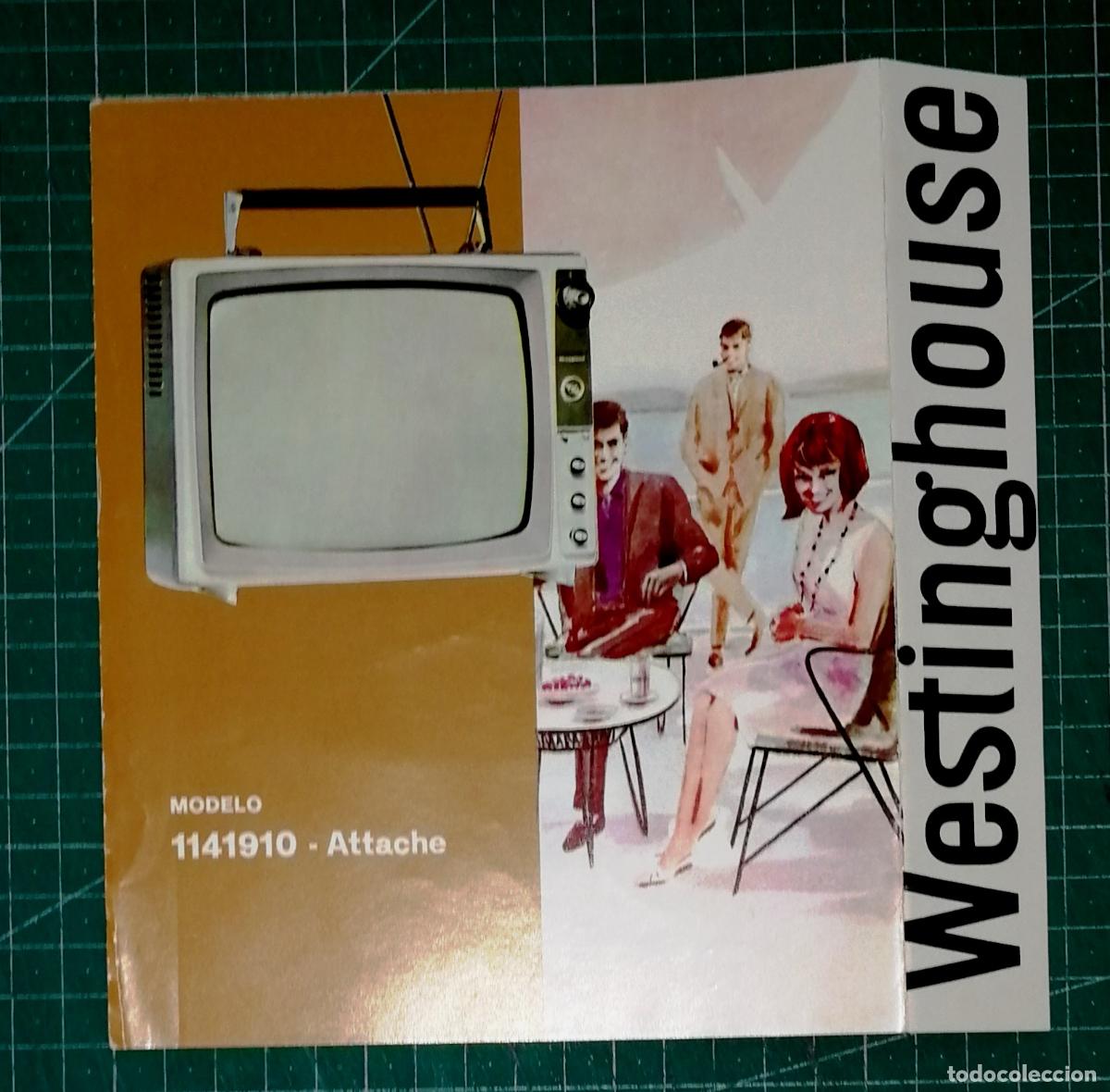 Cat&aacute;logos publicitarios: FOLLETO. PUBLICIDAD. TELEVISOR ATTACHE MODELO 1141910. WESTINGHOUSE. - ca. 1965