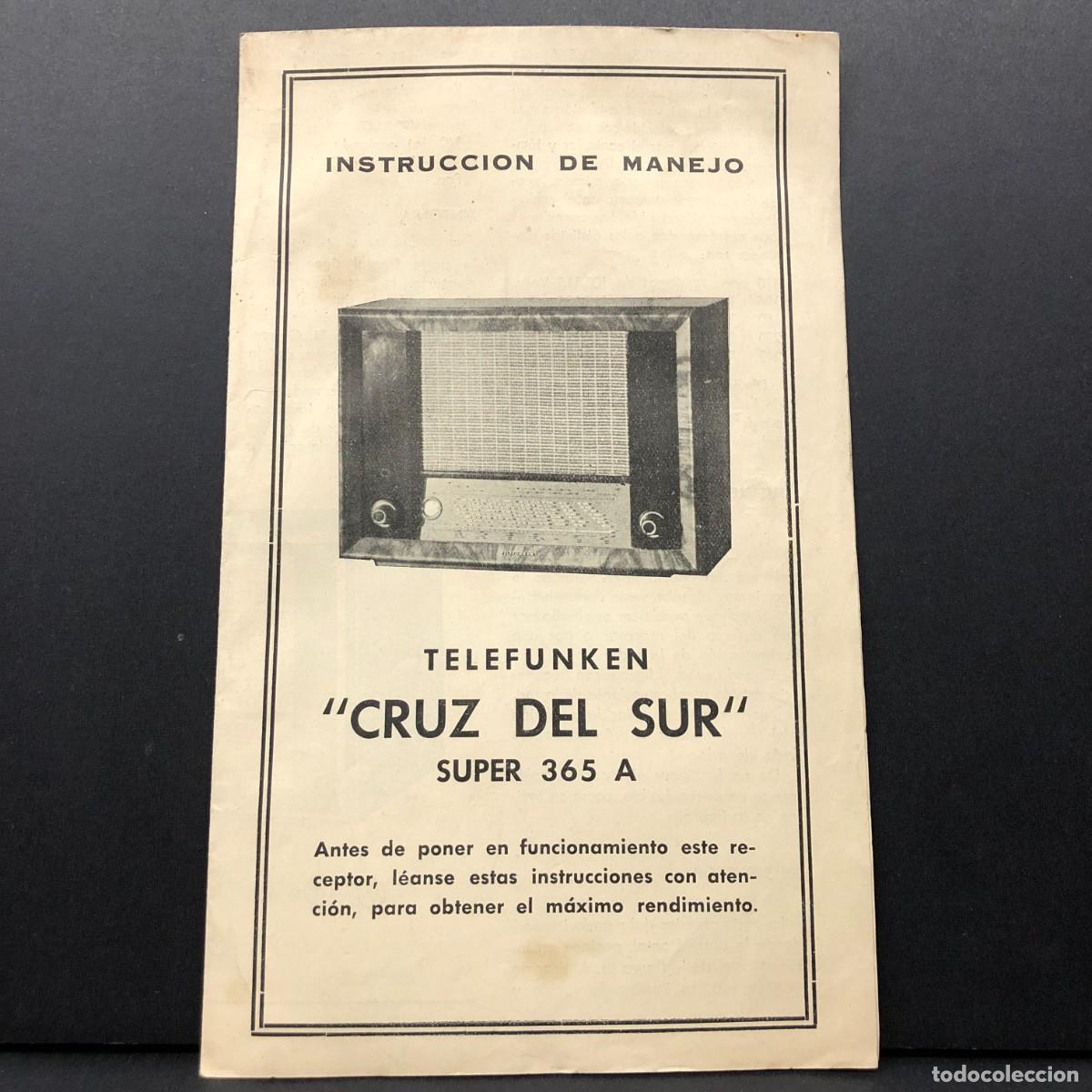 Cat&aacute;logos publicitarios: TELEFUNKEN - CRUZ DEL SUR - SUPER 365 A - INSTRUCCION DE MANEJO - FOLLETO / 458